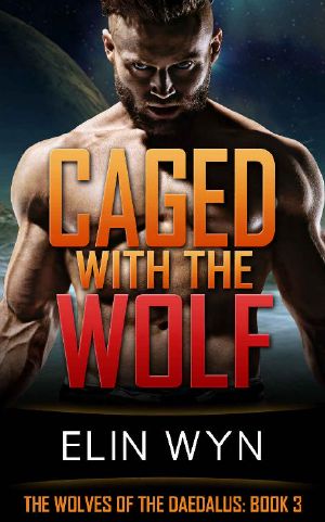 [Star Breed 03] • Caged With the Wolf (The Wolves of the Daedalus Book 3)